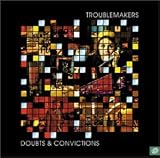 Revue Troublemakers  / Doubts & Convictions - Digipack