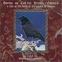 Gems of Celtic Story: Three