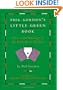 Phil Gordon's Little Green Book: Lessons and Teachings in No Limit Texas Hold'em