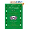 Phil Gordon's Little Green Book: Lessons and Teachings in No Limit Texas Hold'em