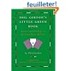 Phil Gordon's Little Green Book: Lessons and Teachings in No Limit Texas Hold'em
