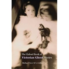 The Oxford Book of Victorian Ghost Stories