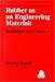 Rubbers as an Engineering Material