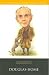 Book Douglas-Home (British Prime Ministers of the 20th Century) (Life&Times)