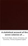 A statistical account of the seven colonies of Australasia, 1895-6