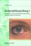 Heilpraktikerpr&uuml;fung 1/2/3: 3 B&auml;nde. - Rolf Schneider