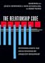 The Relationship Code: Deciphering Genetic and Social Influences on Adolescent Development (Adolescent Lives)