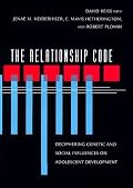 The Relationship Code: Deciphering Genetic and Social Influences on Adolescent Development (Adolescent Lives)