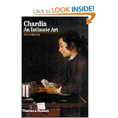 Chardin: An Intimate Art (New Horizons)