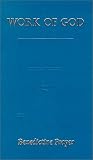 Buy : The Work of God: Benedictine Prayer
