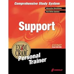 CCNP Support Exam Cram Personal Trainer (Retail): Exam: 640-506 (with CD-ROM)