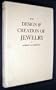 Design and Creation of Jewelry