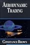 Aerodynamic Trading