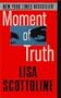 Moment of Truth