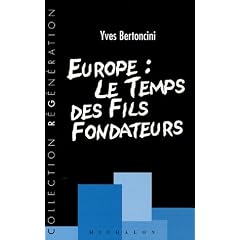 Europe : Le temps des fils fondateurs