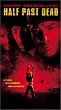 Half Past Dead [VHS]