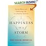 Happiness in a Storm: Facing Illness and Embracing Life as a Healthy Survivor