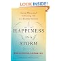 Happiness in a Storm: Facing Illness and Embracing Life as a Healthy Survivor