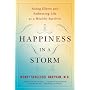 Happiness in a Storm: Facing Illness and Embracing Life as a Healthy Survivor