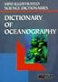 Bloomsbury Illustrated Dictionary of Oceanography (Bloomsbury illustrated dictionaries)