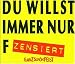 Du Willst Immer Nur F.../