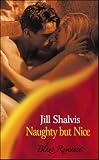 Naughty but Nice: Bare Essentials (Harlequin Blaze, No 63)