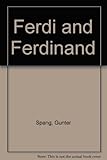 Ferdi and Ferdinand