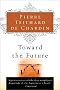 Toward the Future Toward the Future