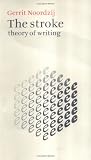 The Stroke: Theory of Writing