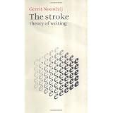 The Stroke: Theory of Writing