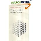Click here to buy The Stroke: Theory of Writing by  Gerrit Noordzij and Peter Enneson.