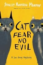 Cat Fear No Evil: A Joe Grey Mystery (Murphy, Shirley Rousseau)