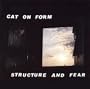 Structure & Fear