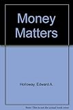 Money matters : a modern pilgrim's economic progress