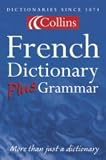 Collins French Dictionary Plus Grammar (Dictionary)
