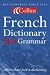 Collins French Dictionary Plus Grammar (Dictionary)
