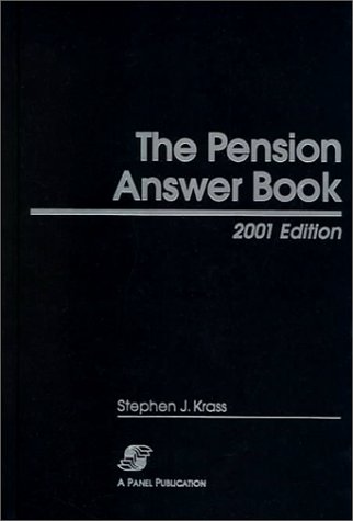 The Pension Answer Book 2001 (Pension Answer Book, 2001)