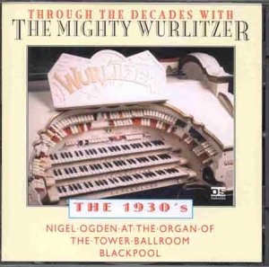 CD-Charts  Used : The Mighty Wurlitzer - The 1930s