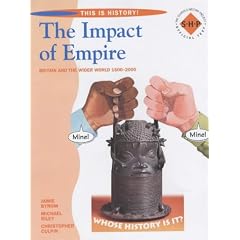 Impact of Empire: Pupils' Book: Colonialism 1500-2000 (This is History!)