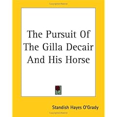 The Pursuit of the Gilla Decair And His Horse
