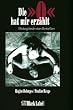 Die 'O' hat mir erz�hlt: Hintergr�nde eines Bestsellers