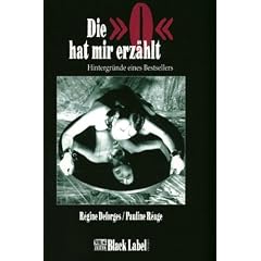 Die 'O' hat mir erz�hlt: Hintergr�nde eines Bestsellers