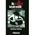 Die 'O' hat mir erz�hlt: Hintergr�nde eines Bestsellers