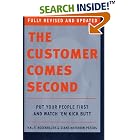 Click here to buy The Customer Comes Second: Put Your People First and Watch 'em... by  Hal Rosenbluth and Diane Mcferrin Peters.