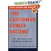 The Customer Comes Second: Put Your People First and Watch 'em Kick Butt