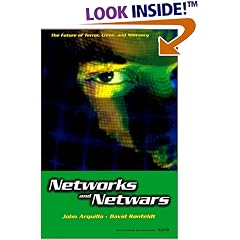 Networks and Netwars: The Future of Terror, Crime, and Militancy