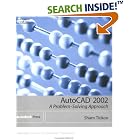 Click here to buy AutoCAD 2002: A Problem-Solving Approach (AutoCAD) by  Sham Tickoo.