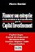 Financer son entreprise de la création à la transmission par le Capital investissement
