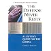 The Defense Never Rests: A Lawyer's Quest for the Gospel