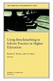 Using Benchmarking To Inform Practice In Higher Education